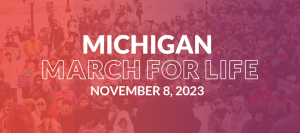 The countdown to the MI March for Life has begun