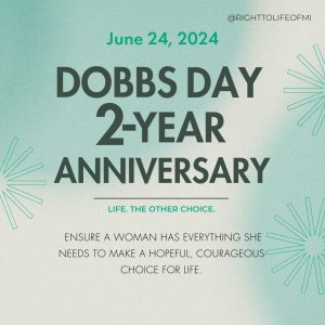 Second Anniversary of the Dobbs’ Decision